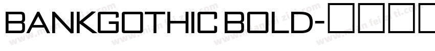 BankGothic Bold字体转换